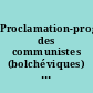 Proclamation-programme des communistes (bolchéviques) révolutionnaires soviétiques