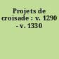 Projets de croisade : v. 1290 - v. 1330