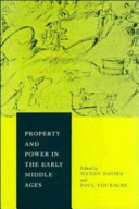 Property and power in the early Middle Ages