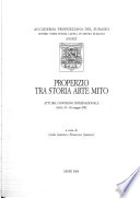 Properzio tra storia arte mito : atti del Convegno internazionale, Assisi, 24-26 maggio 2002