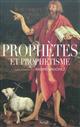 Prophètes et prophétisme
