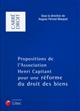 Propositions de l'Association Henri Capitant pour une réforme du droit des biens