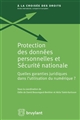 Protection des données personnelles et Sécurité nationale : quelles garanties juridiques dans l'utilisation du numérique ?