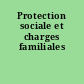 Protection sociale et charges familiales