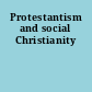 Protestantism and social Christianity