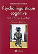 Psycholinguistique cognitive : essais en l'honneur de Juan Seguí