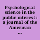 Psychological science in the public interest : a journal of the American Psychological Society