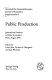 Public production : International Seminar in Public Economics, Bonn, August 1981