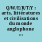 Q/W/E/R/T/Y : arts, littératures et civilisations du monde anglophone : 4 : Octobre 1994