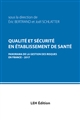 Qualité et sécurité en établissement de santé : panorama de la gestion des risques en France, 2017