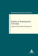 Quality of employment in Europe : legal and normative perspectives