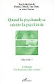 Quand la psychanalyse oriente la psychiatrie : le transfert dans l'institution sectorielle : actes du colloque du 8 mars 2005 à Évry-Corbeil