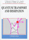 Quantum transport and dissipation