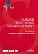 Quelle(s) protection(s) sociale(s) demain ? : actes du colloque, Université Paris 2 Panthéon-Assas, 8 et 9 octobre 2015