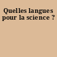 Quelles langues pour la science ?