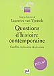 Questions d'histoire contemporaine : conflits, mémoires et identités