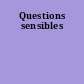 Questions sensibles