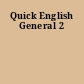 Quick English General 2