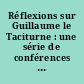 Réflexions sur Guillaume le Taciturne : une série de conférences à l'Institut néerlandais de Paris, [15, 19 et 22] mars 1984