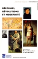 Réformes, révolutions et modernité