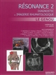 Résonance 2 : diagnostic en imagerie rhumatologique : le genou