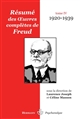 Résumé des œuvres complètes de Freud : Tome IV : 1920-1939