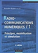 Radiocommunications numériques : 1 : Principes, modélisation et simulation