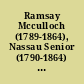 Ramsay Mcculloch (1789-1864), Nassau Senior (1790-1864) and Robert Torrens (1780-1864)
