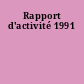 Rapport d'activité 1991