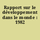 Rapport sur le développement dans le monde : 1982