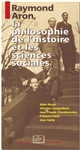 Raymond Aron, la philosophie de l'histoire et les sciences sociales