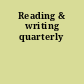 Reading & writing quarterly