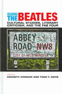 Reading the Beatles : cultural studies, literary criticism, and the Fab Four