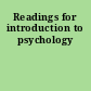 Readings for introduction to psychology