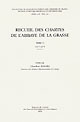 Recueil des chartes de l'Abbaye de La Grasse : T. II : 1117-1279