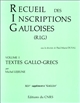 Recueil des inscriptions gauloises : 1 : Textes gallo-grecs