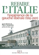 Refaire l'Italie : l'expérience de la gauche libérale, 1992-2001