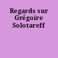 Regards sur Grégoire Solotareff