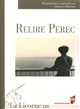 Relire Perec : actes du colloque de Cerisy