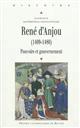 René d'Anjou, 1409-1480 : pouvoirs et gouvernement : [colloque, Angers, 26-28 novembre 2009]