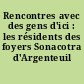 Rencontres avec des gens d'ici : les résidents des foyers Sonacotra d'Argenteuil