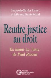 Rendre justice au droit : en lisant "Le Juste" de Paul Ricoeur