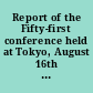 Report of the Fifty-first conference held at Tokyo, August 16th to August 22nd 1964
