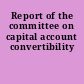 Report of the committee on capital account convertibility