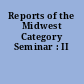 Reports of the Midwest Category Seminar : II