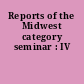 Reports of the Midwest category seminar : IV
