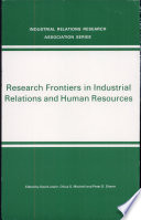Research frontiers in industrial relations and human resources