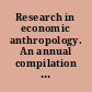 Research in economic anthropology. An annual compilation of research, edited by G. Dalton : 1