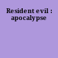 Resident evil : apocalypse