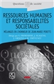 Ressources humaines et responsabilités sociétales : mélanges en l'honneur du Professeur Jean-Marie Peretti